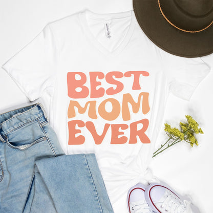 Best Mom Ever V-Neck T-Shirt