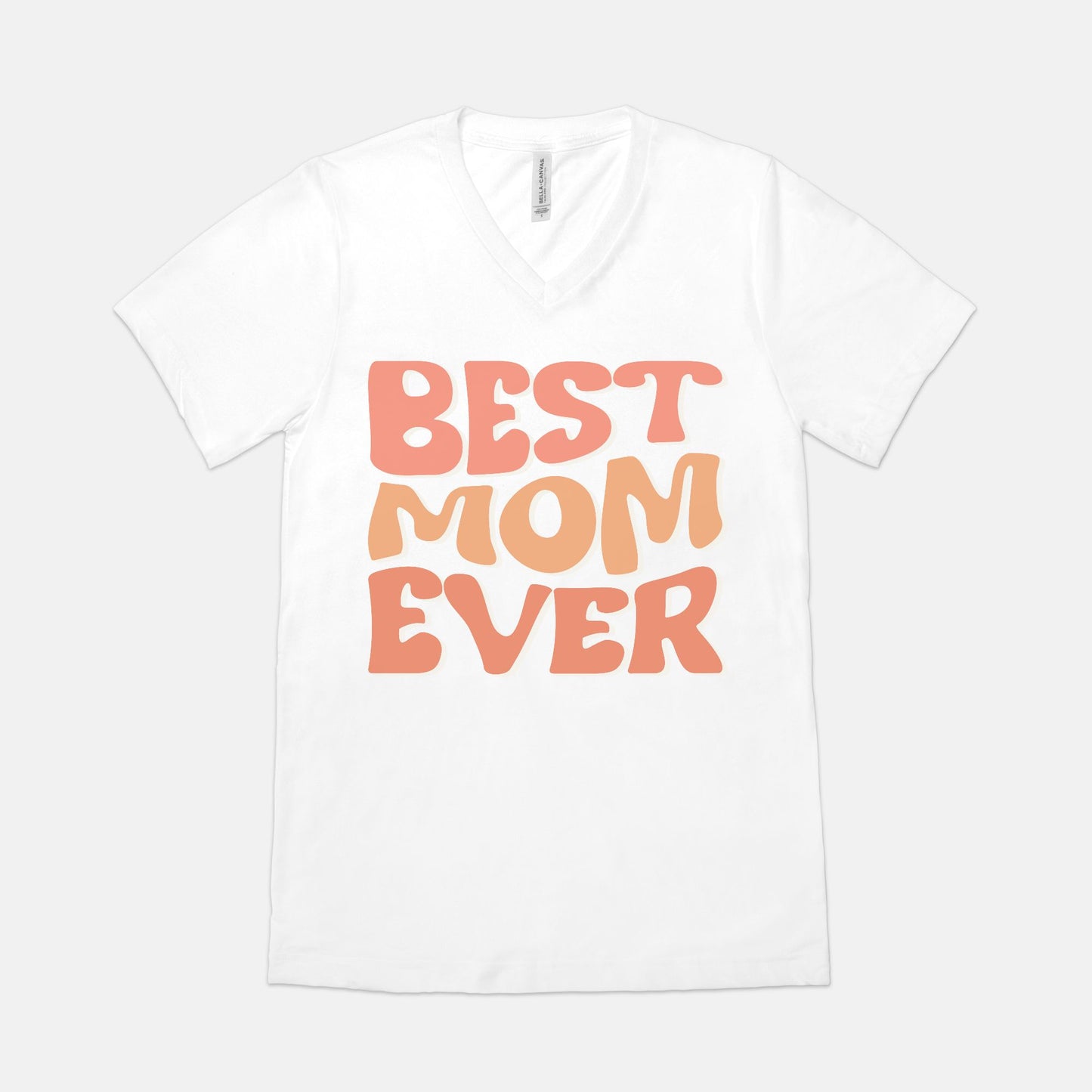 Best Mom Ever V-Neck T-Shirt