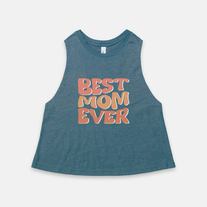 Best Mom Ever Cropped Top