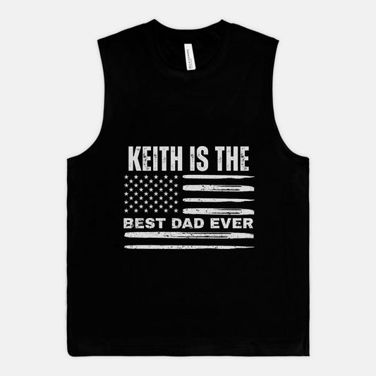 Is The Best Dad Ever Personalized Muscle Tank