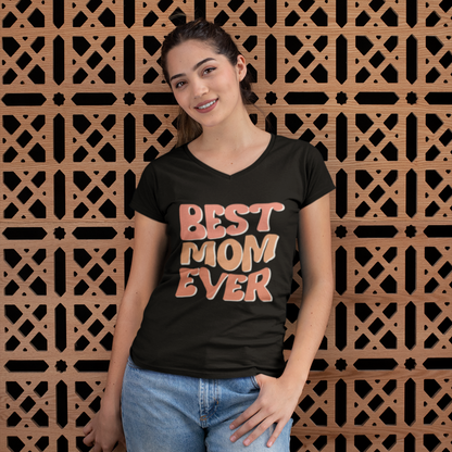 Best Mom Ever V-Neck T-Shirt