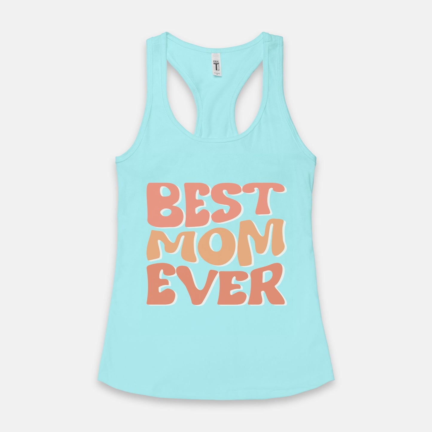 Best Mom Ever Racerback Tank