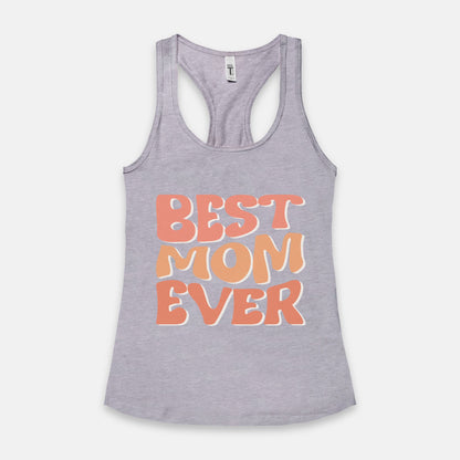 Best Mom Ever Racerback Tank