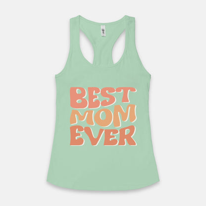 Best Mom Ever Racerback Tank