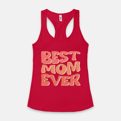 Best Mom Ever Racerback Tank