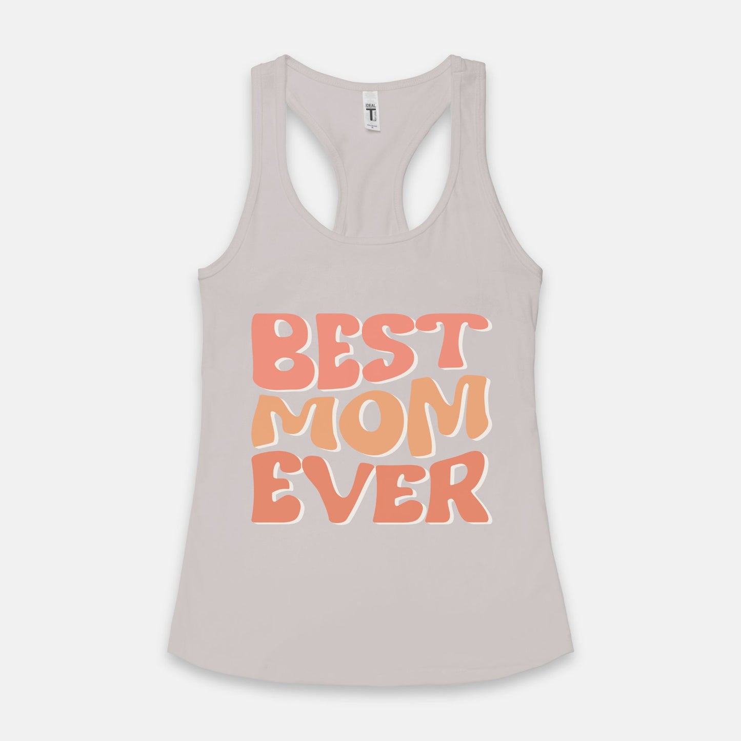 Best Mom Ever Racerback Tank