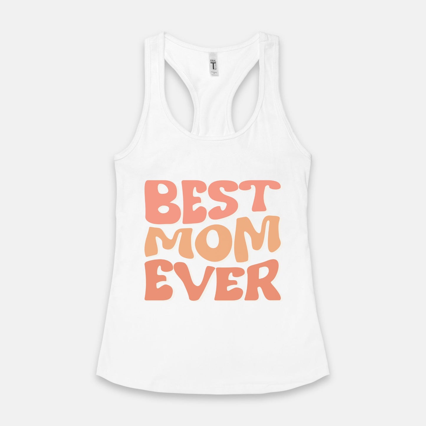 Best Mom Ever Racerback Tank